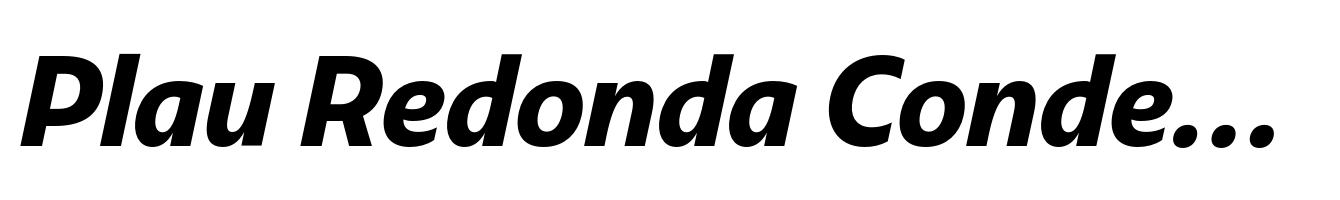 Plau Redonda Condensed Bold Italic